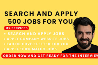 search and apply for 500 jobs for you
