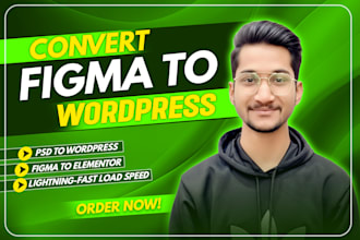 convert figma to wordpress, PSD to wordpress, figma to elementor