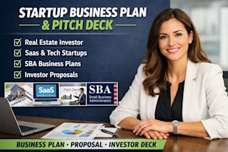 do startup business plan, proposal pitchdeck for real estate investor, saas, sba