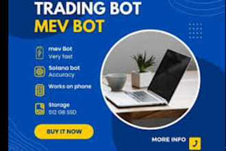 develop high ROI mev, sandwich, sniper, eth and solana, bot