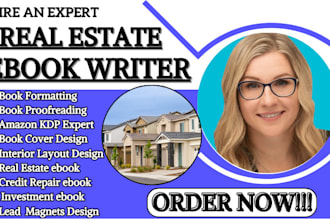 write real estate ebook, finance, investment, business ebook, and lead magnets