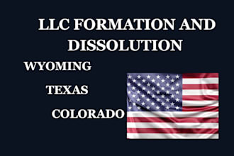 register,dissolve your llc in wyoming, texas, colorado