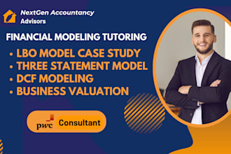 tutor you financial modeling, business valuation , lbo model, dcf model