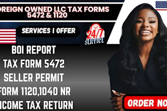 prepare and file us tax forms 1120 and 5472 for foreign owned us llc