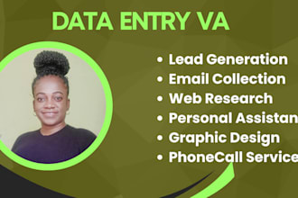 do data entry VA, lead generation email collection, and research
