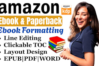 format your ebook, paperback and publish it on amazon kindle and kdp
