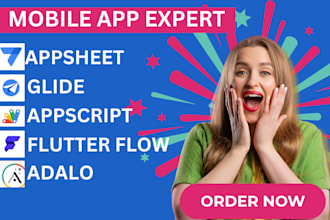 build mobile app with appsheet, glide, appscript and flutterflow,