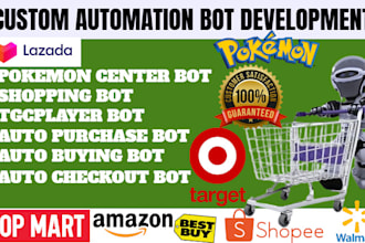 develop fully automated custom auto purchase bot auto buying bot pokemon bot
