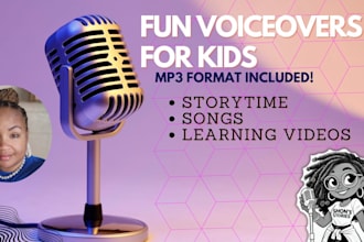 record a fun voiceover for childrens books or learning videos