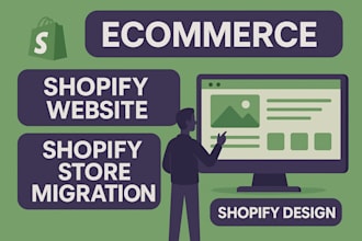 ecommerce shopify website, shopify store migration,shopify design