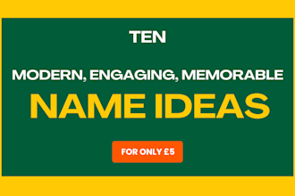 think of 10 engaging name ideas for your buisness, brand or startup