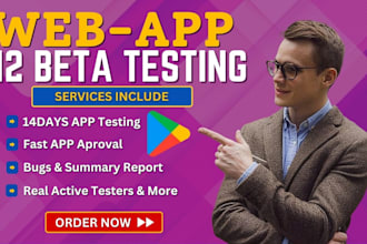 provide 12 to 25 testers for mobile app testing google play store mobile app