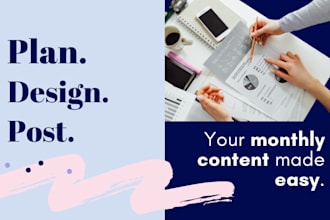 create a content calendar and canva designs for your brand