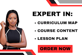 design a curriculum map, course content, and lesson plan for your course