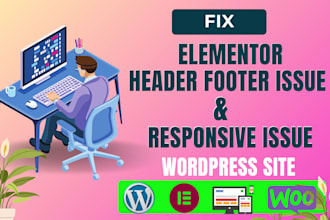 fix elementor error, responsive issues, header, footer issues
