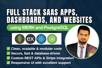 build full stack saas apps, dashboards and websites using mern and postgresql