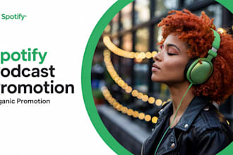 do organic podcast promotion to get listeners, spotify podcast, spotify music