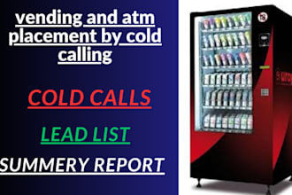 find vending machine locations or atm via cold calling