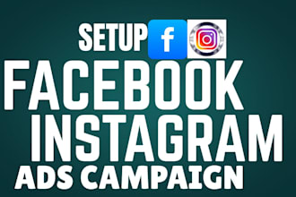 setup and manage facebook ads campaign, instagram ads, fb ads manager