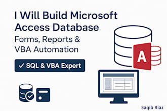 build ms access database with forms, reports and automation