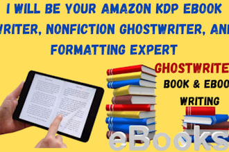 l be your amazon KDP ebook writer, nonfiction ghostwriter, and formatting expert