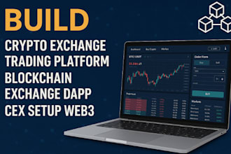 build crypto exchange trading platform, blockchain exchange dapp, cex setup web3