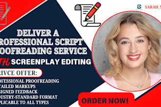 deliver a professional script proofreading service, screenplay editing