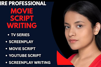 be your movie script writer, screenplay writing, script writing, and formatting