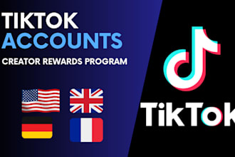 create USA UK fr tiktok monetization account with creator rewards program