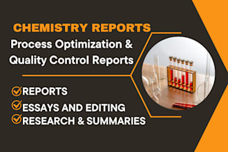 write reports on process optimization and quality control