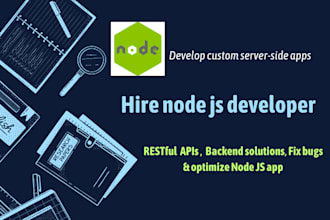 be your dedicated node js developer for web projects