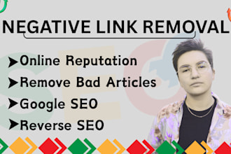 do online reputation management and eliminate negative links