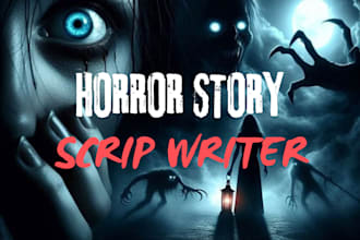 professional horror script writer and editing