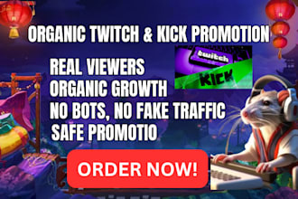 do organic twitch video promotion , twitch channel, kick video, kick channel