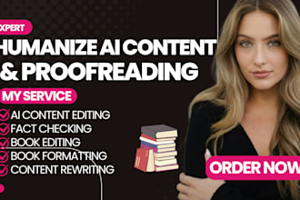 humanize ai content, check plagiarism, rewrite, fact check proofread novel book