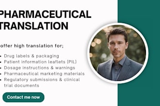 provide accurate pharmaceutical translation for medical purpose