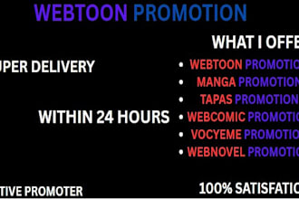 do webtoon promotion in 24hrs superfast and be your series manager