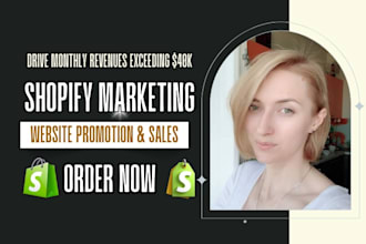 boost shopify store sales, shopify dropshipping marketing or website promotion