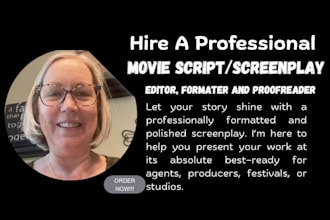 format, edit, proofread your script or screenplay to script industrial standard