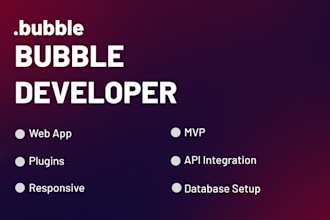 be your bubble website, web app, mvp, sass web app developer