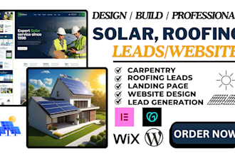design professional solar, roofing, carpentry, construction leads or website
