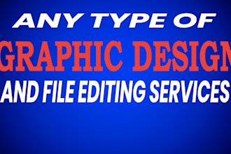 be your graphic designer in adobe illustrator, photoshop