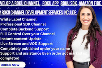 develop a roku channel , roku app ,roku sdk ,amazon fire tv