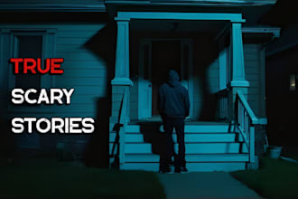 narrate creepy horror stories or creepypasta