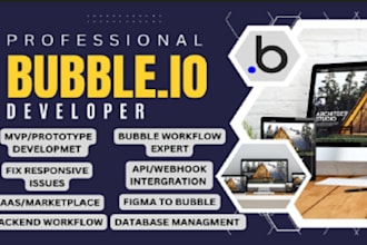 develop bubble io apps website, saas, mvps, API solutions