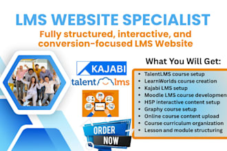 setup and upload elearning course content in talent lms, moodle, kajabi and h5p