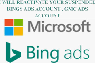 reactivate your suspended bings ads account , gmc ads account
