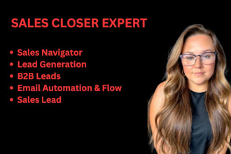 be your b2b sales closer, linkedin sales, virtual assistant, sales navigator