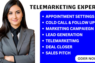 be your sales representative, generate b2b sales lead, close deal, telemarketing