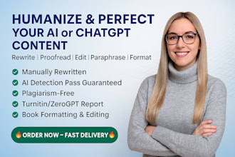 humanize manually rewrite proofread edit your ai or chatgpt content and book